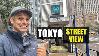 Tokyo Street View Adventure, Toranomon To Shinbashi & Yamanote Trains