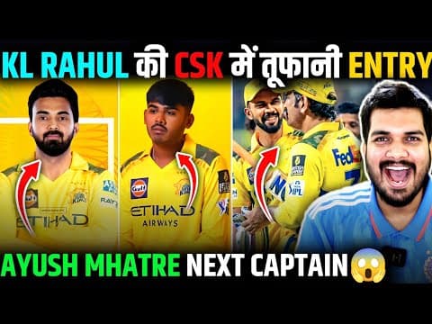 Ipl 2026 Breaking News😱 | Csk Next Captain Ayush🔥 | Kl Rahul Confirm In Csk | Rinku To Lead Kkr.#csk
