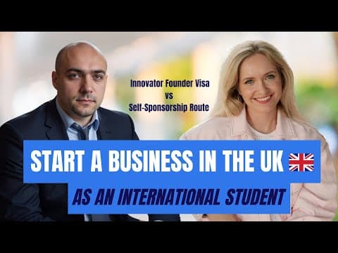 Start A Business In The Uk As An International Student | Innovator Founder Visa Vs Self Sponsorship