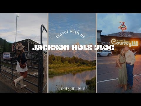 Jackson Hole Vlog | Travel With Us To Wy! Exploring, Hiking, Going To The Rodeo, Good Food, Etc!