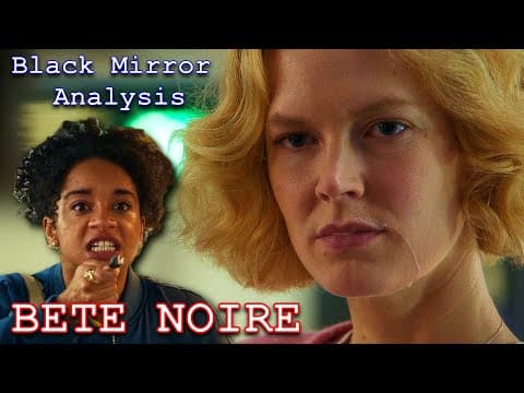 Black Mirror Analysis | Bete Noire