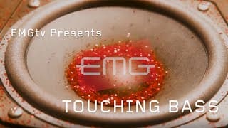 Emgtv Presents "touching Bass" With Chris Kael