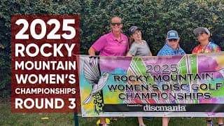 2025 Rocky Mountain Womens • R3 • Sandra Richardson • Sammie Jo Guerrero • Amy Vrana • Erikah Weir