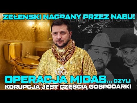 Operacja Midas: Taśmy Nabu. Zełenski I Układ, Którego Nikt Miał Nie Zobaczyć