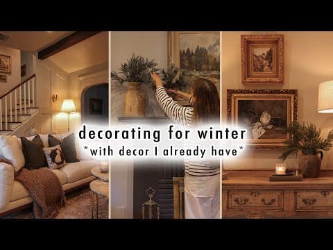 Decorating Our Home For Winter (with Decor I Already Have) | Macenna Lee