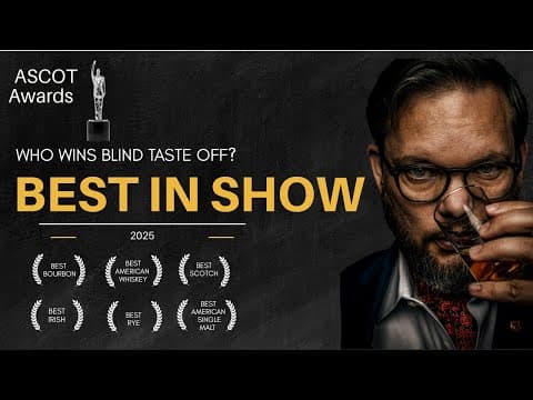 2025 Ascot Awards: Best In Show Bourbon, Rye, Scotch, Overall Whiskey And More