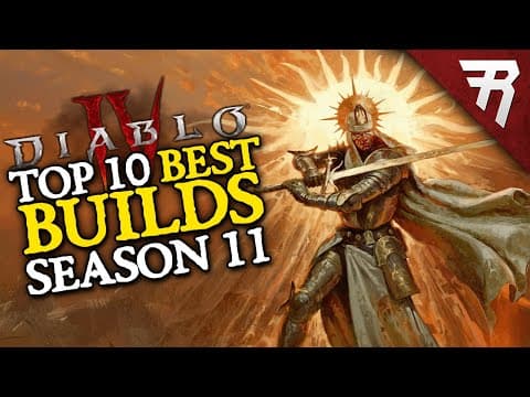 Top 10 Best Builds For Diablo 4 Season 11 (all Classes)