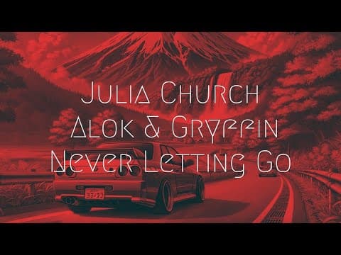 Julia Church, Alok & Gryffin - Never Letting Go | Extended Remix