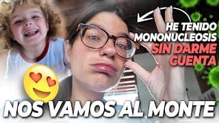Toda La Familia Nos Vamos Al Monte Con Mononucleosis La Mami Sin Saberlo! 😱🏔️ @bonbonreich