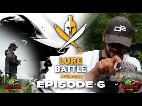 Lure Battle Perch League - Episode 6 - All Change!!!
