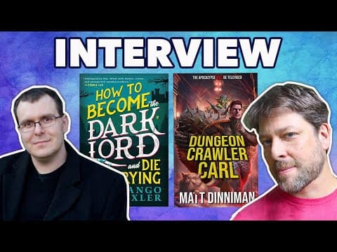 Interview With Matt Dinniman (dungeon Crawler Carl) And Django Wexler (how To Become The Dark Lord)