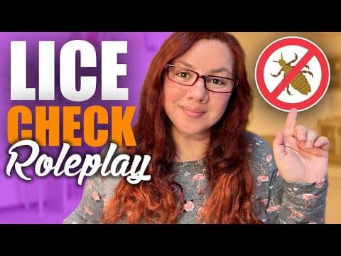 Asmr Gentle School Nurse Lice Inspection Roleplay