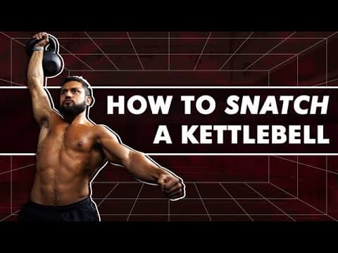 How To Snatch A Kettlebell