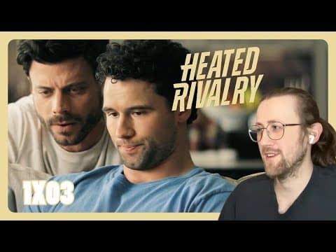 I Love Them! - Heated Rivalry 1x03 - 'hunter' Reaction