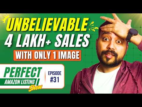 Only 1 Image… ₹4 Lakh+ Sales? 🔥 Amazon Listing Analysis & Optimization 🔥 Ep - 31 #amazingmarketer