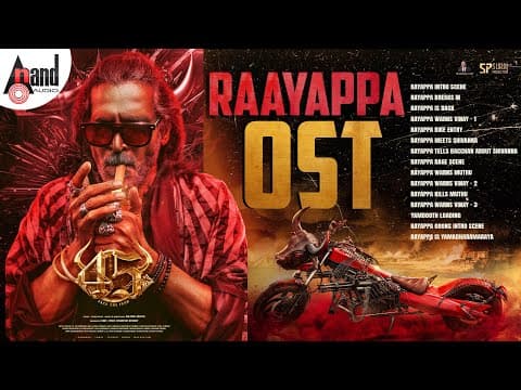 45 Movie Raayappa Ost | #45themovie | Dr Shivarajkumar | Upendra | Raj B Shetty | Arjun Janya