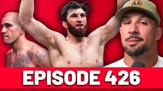 It's A Nightmare Magomed Ankalaev Is Champ | Episode 426