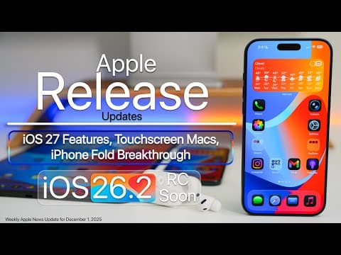 Apple Release Updates - Ios 27 Features, Touch Mac, Ios 26.2