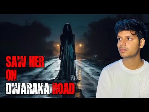 He Was Driving In Dwarka Road And He Saw A Ghost (subscriber's Horror Experience)