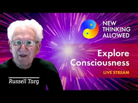 Explore Consciousness With Russell Targ