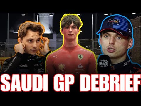 Saudi Arabian Gp Debrief: Race Review, Ollie Bearman Shines, Mclaren Performance
