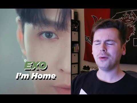Where The Heart Is (exo 엑소 'i'm Home' Mv Reaction)