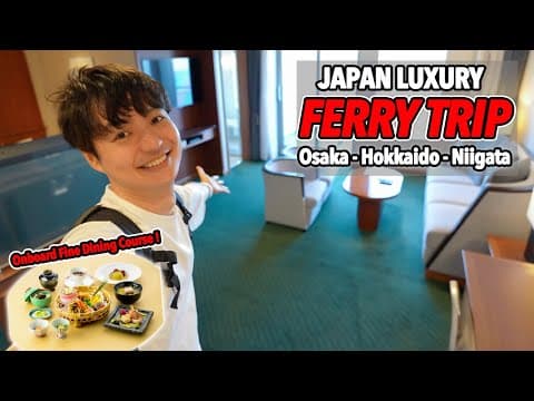 Osaka, Hokkaido & Niigata, Around Local Japan By Ferry! Onboard Luxury Japanese Course Dinner Ep.598