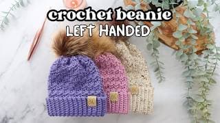 Left Handed Crochet: Crochet Beanie Tutorial - The Prim Beanie