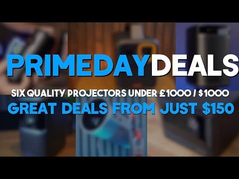 Six Of The Best Prime Day Projector Deals Under £1000 / $1000