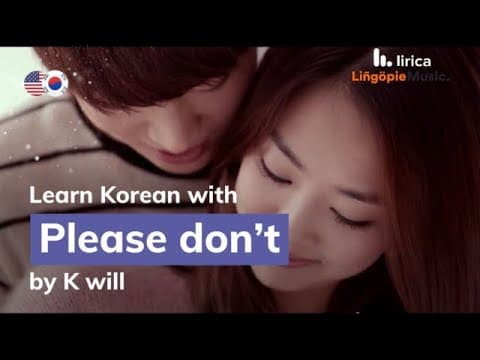 이러지마 제발 Please Don't Lyrics English And Korean - K -will  - Translation