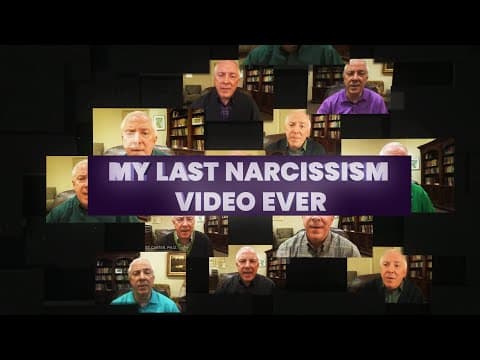 Dr. Carter's Final Narcissism Video