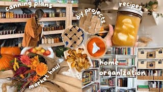 Shop Market Haul, Canning Plans, Recipes, Home Organization And Diy Projects This Week!