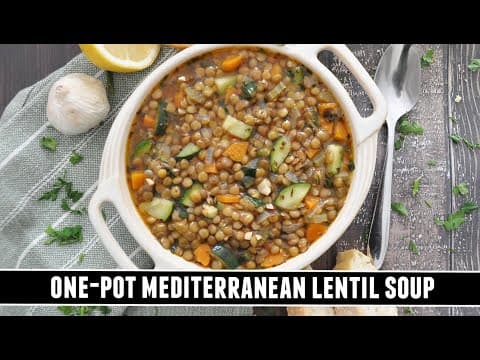 Cozy Mediterranean Lentil Soup | Quick & Easy One-pot Recipe