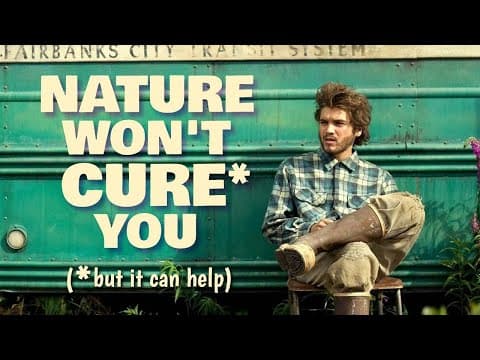 Into The Wild & The Urge To Escape Into Nature