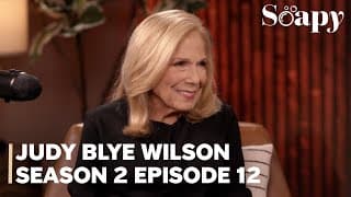 Soapy Season 2 Episode 12 | Judy Blye Wilson On Casting Super Stars On All My Children