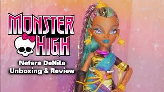 Nefera De Nile G3 Monster High Doll Review & Unboxing!