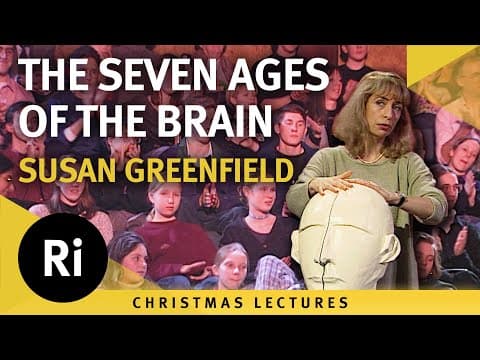 The Seven Ages Of The Brain - Susan Greenfield's 1994 Christmas Lectures 4/5