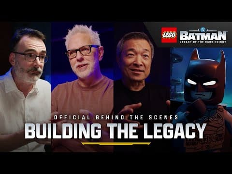 Lego Batman: Legacy Of The Dark Knight - Official Behind The Scenes: Building The Legacy Featurette