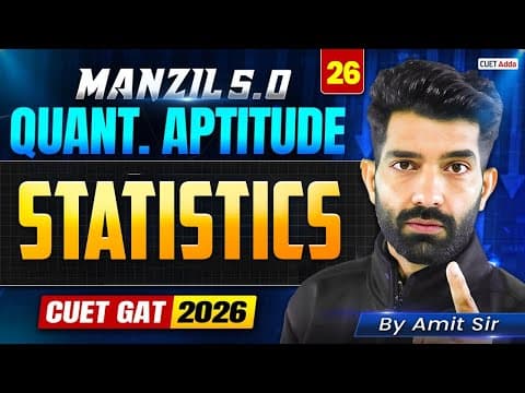 Cuet Gat 2026 Quantitative Aptitude | Statistics In One Shot | Manzil 5.0