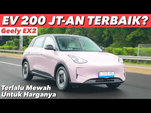 Bagai Salah Harga, Geely Ex2 Ini Terlalu Bagus Buat 200 Jutaan