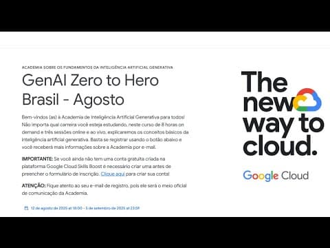 Sessão De Abertura Academia Gen Ai Zero To Hero Brasil - Agosto 2025