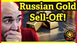 Russia's Government Resorts To Selling Off Gold To Fund War
