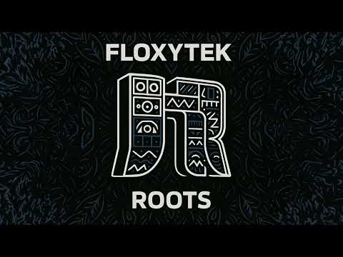 Floxytek - Roots