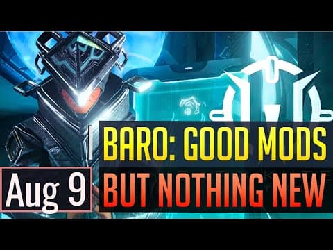 Warframe | Baro Ki'teer: Good Mods + Cool Archgun? - August 9th