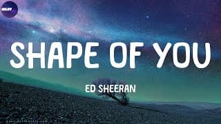 Ed Sheeran - Shape Of You (lyrics)