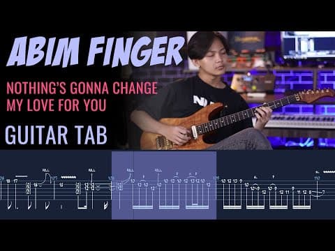 Abim Finger - Nothing's Gonna Change My Love For You - Guitar Tab Lesson