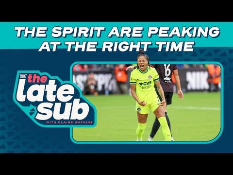 The Spirit Are Peaking At The Right Time | The Late Sub