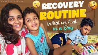Recovery Routine || What We Eat In A Day | Healthy Food & Immunity Drink | Amrutha Varshini