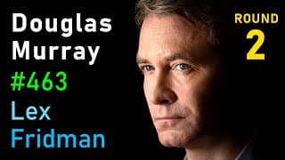 Douglas Murray: Putin, Zelenskyy, Trump, Israel, Netanyahu, Hamas & Gaza | Lex Fridman Podcast #463