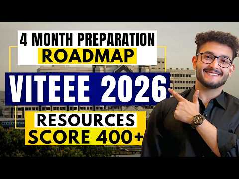 Viteee 2026: 4 Month Roadmap For Preparation | Expected Cutoff | Crack Cse In Vit Vellore